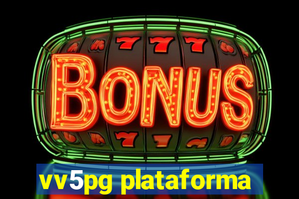 vv5pg plataforma